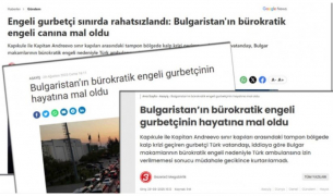 Турски медии: Почина човек заради бюрокрация на границата с България